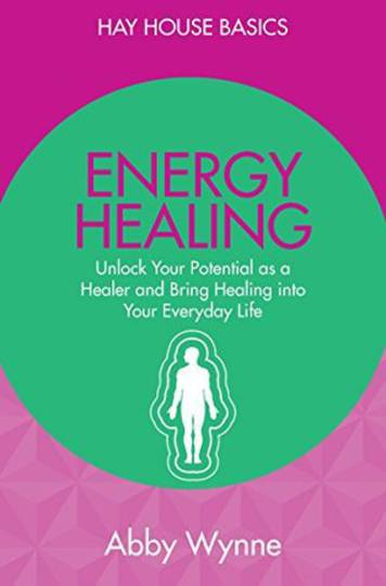 Hay House Basics Energy Healing By Abby Wynne image 0